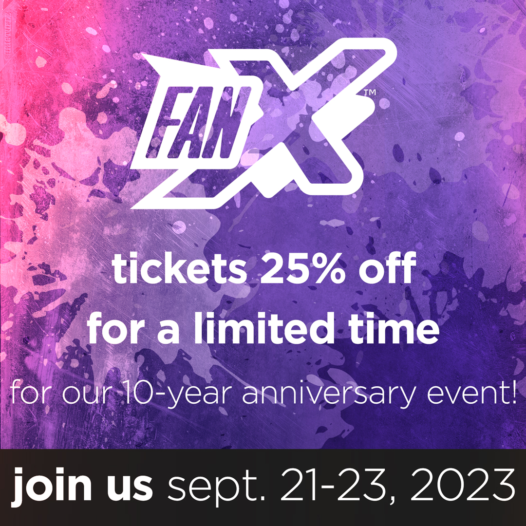Ticket Info & Perks FanX Salt Lake Pop Culture & Comic Convention