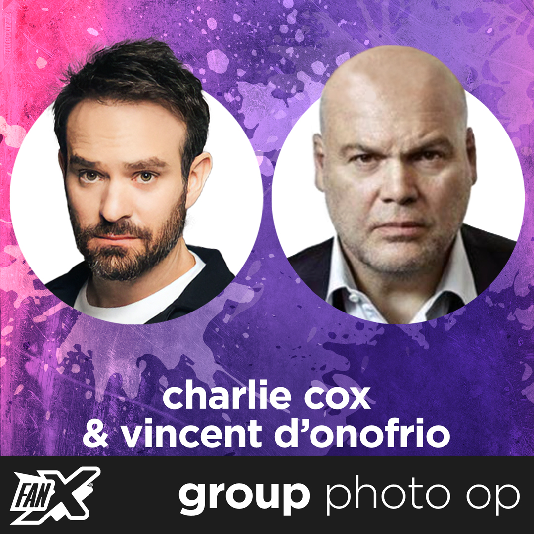 Group Photo Op w/Charlie Cox & Vincent D’Onofrio